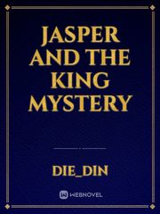 Jasper and The King Mystery Book
