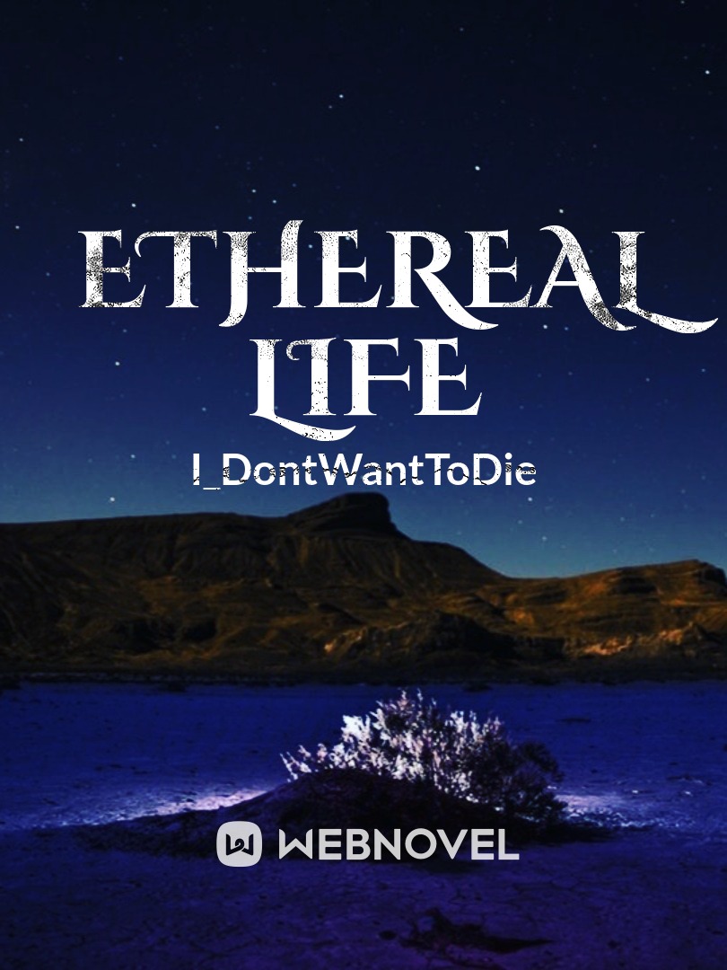 Ethereal Life