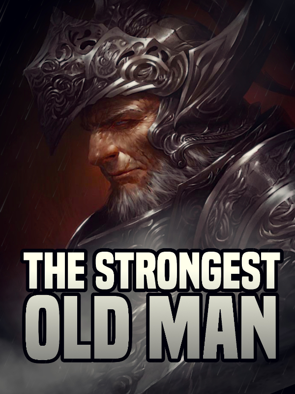 The Strongest Old Man