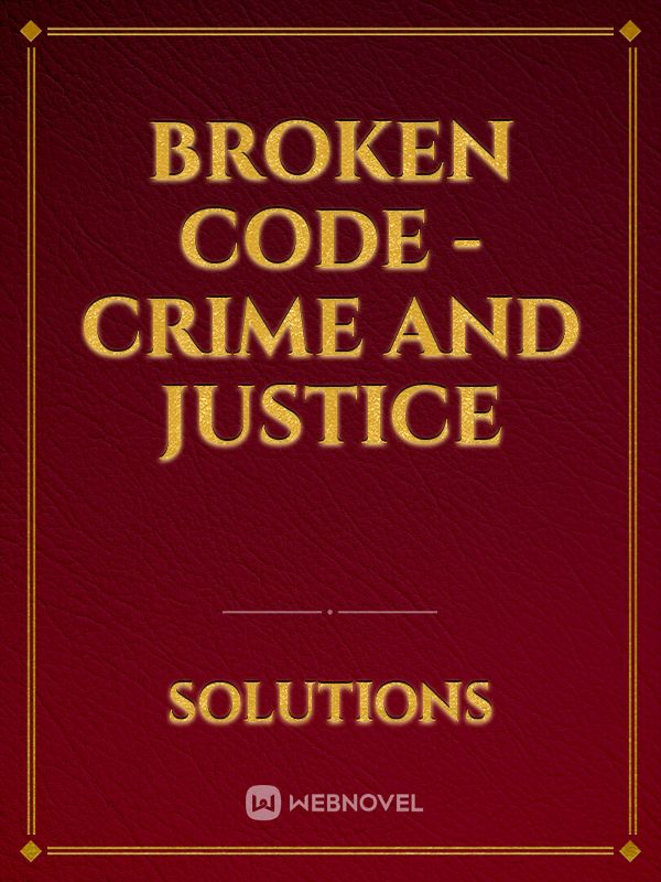 Broken Code - Crime and Justice Book