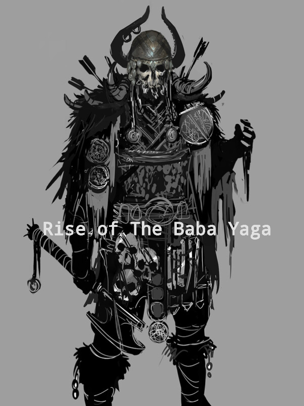 Rise of The Baba Yaga ( A Highschool DXD fanfic ) Book