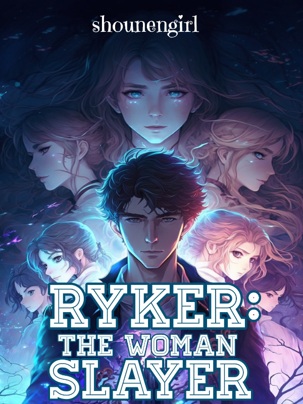 Ryker: The Woman Slayer