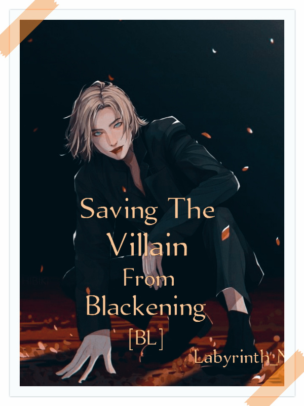 Saving the villain from blackening [BL] Book