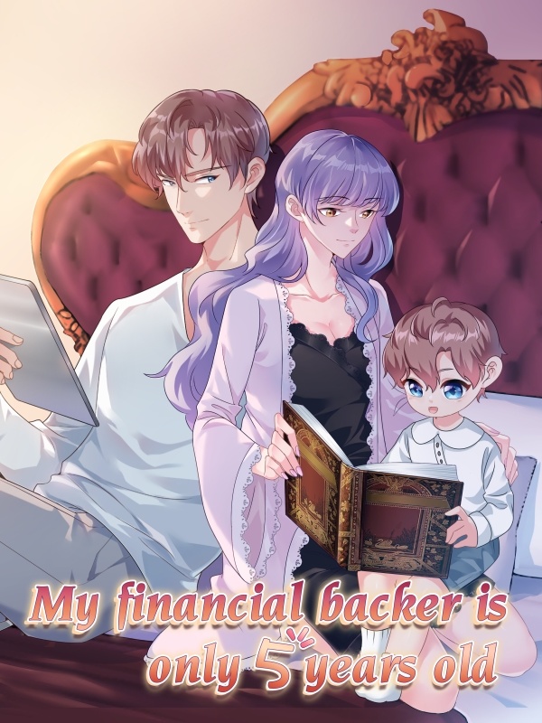 My Financial Backer Is Only 5 Years Old Comic