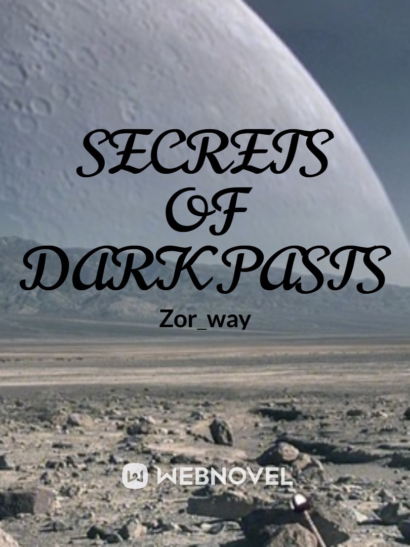 Secrets of Dark Pasts