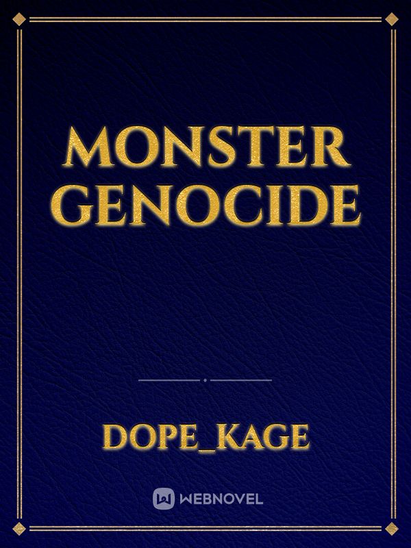 Monster genocide Book