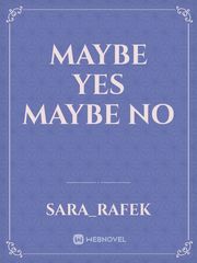 maybe yes maybe no Book