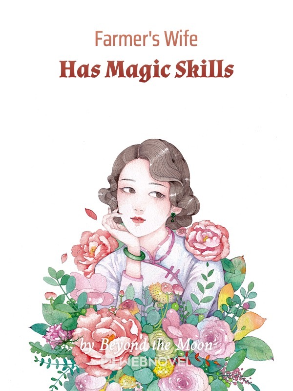 Farmer's Wife Has Magic Skills Book
