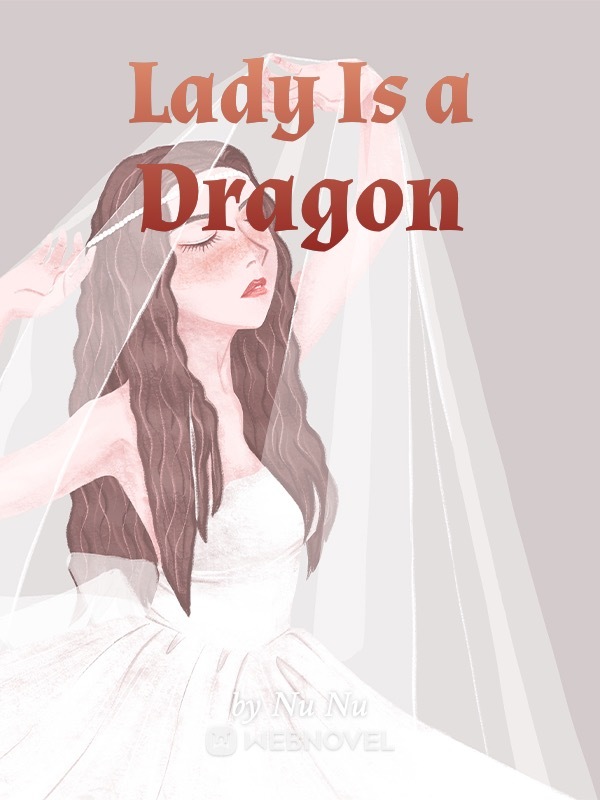 Lady Is a Dragon