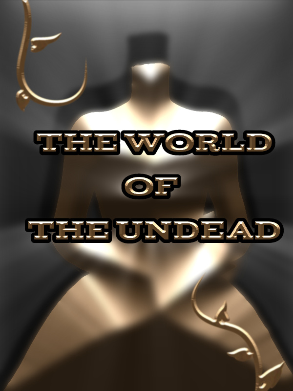 The World of the Undead