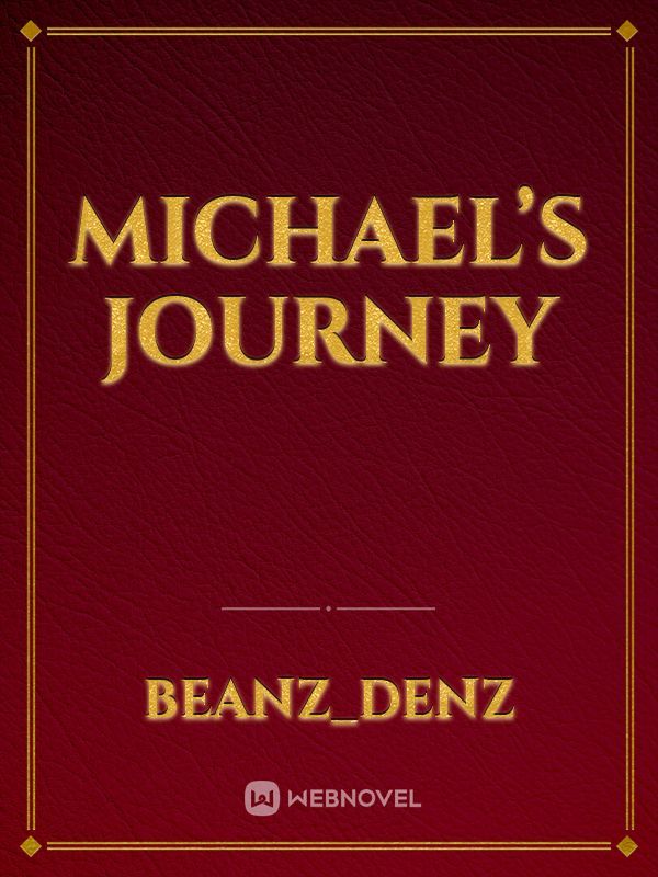 Michael’s journey
