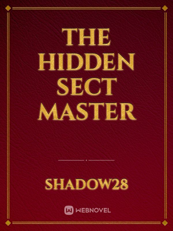 The Hidden Sect Master