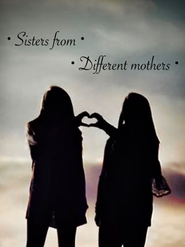 Sisters from different mothers book