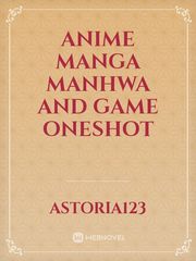 anime manga manhwa and game oneshot Book