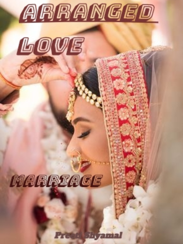Arranged Love Marriage, Requited Love Book