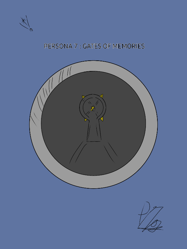 Persona 7 :Gates of memories (fanart story)
