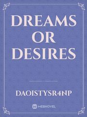 Dreams or Desires Book