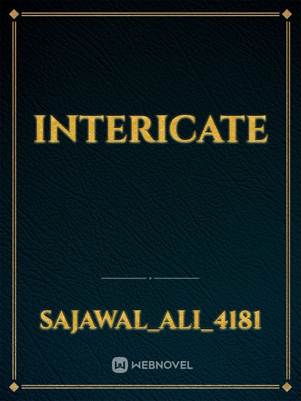 Intericate