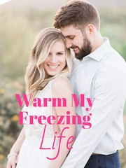 Warm My Freezing Life Book