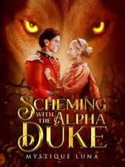 Scheming With The Alpha Duke Book