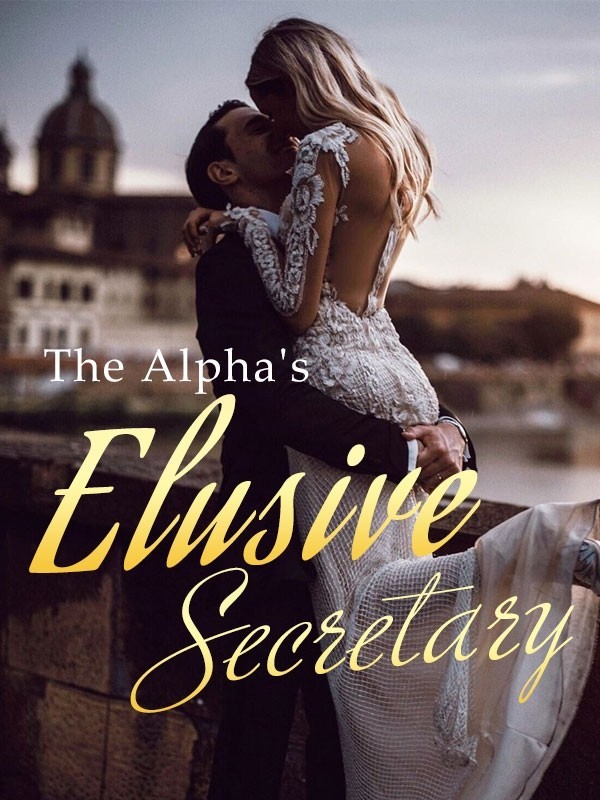 The Alpha's Elusive Secretary Book