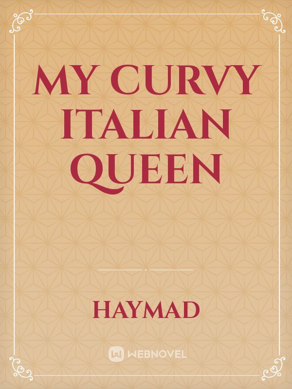 My Curvy Italian Queen Book