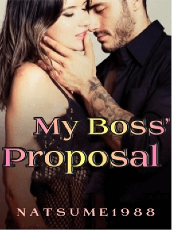 My Boss' Proposal
