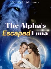 The Alpha's Escaped Luna Book