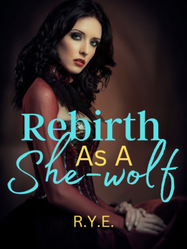 Rebirth As A She-Wolf