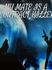 My Mate Is A Contract Killer Book