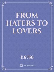 From Haters to Lovers Book