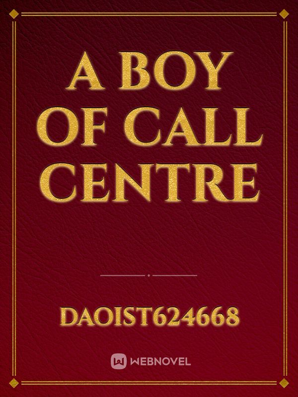 A Boy of Call centre