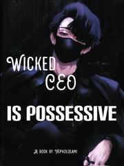 Wicked CEO is Possessive Book