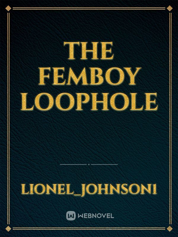 the femboy loophole Book