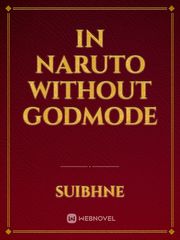 In Naruto without Godmode Book