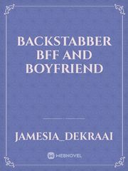 backstabber bff and boyfriend Book