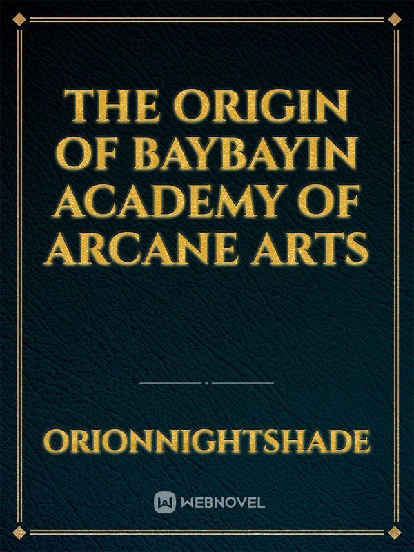 The Origin of Baybayin Academy of Arcane Arts