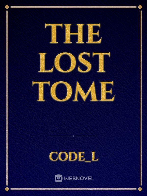The lost Tome
