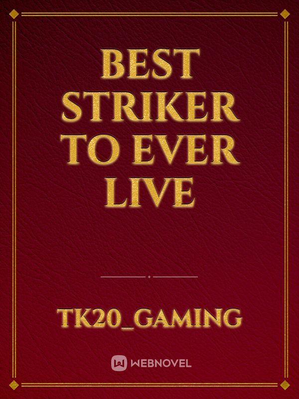 best striker to ever live Book