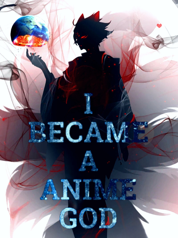 I Became A Anime God Book