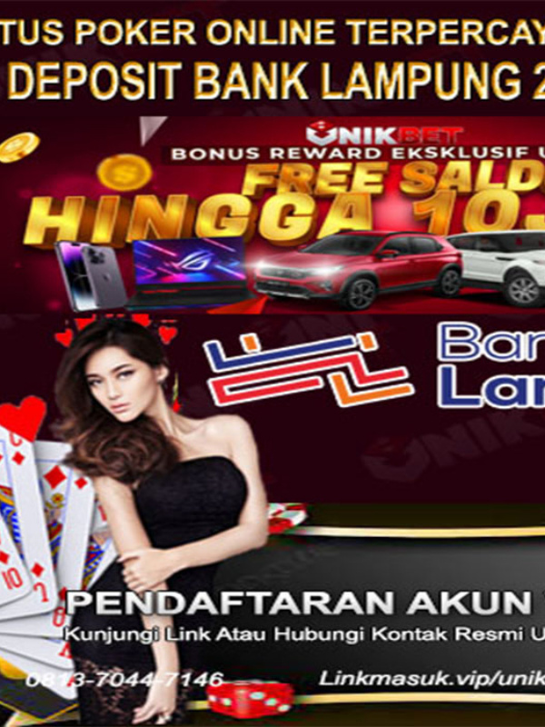 Unikbet : Situs Poker Online Deposit Bank Lampung Terpercaya Book