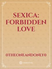 Sexica: Forbidden Love Book