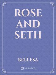 Rose and Seth Book