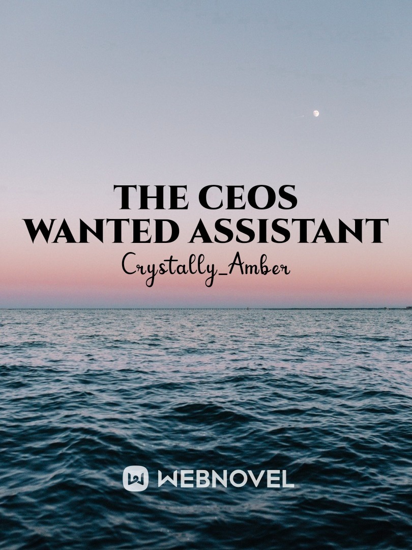The CEOs Wanted Assistants