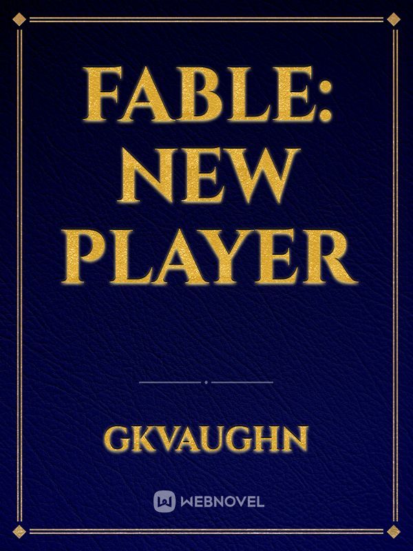 Fable: New Player