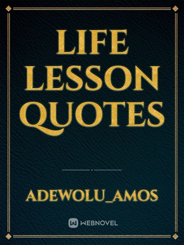 Life lesson quotes Book