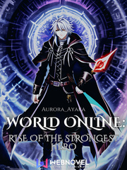 World Online: Rise of the Strongest Hero Book