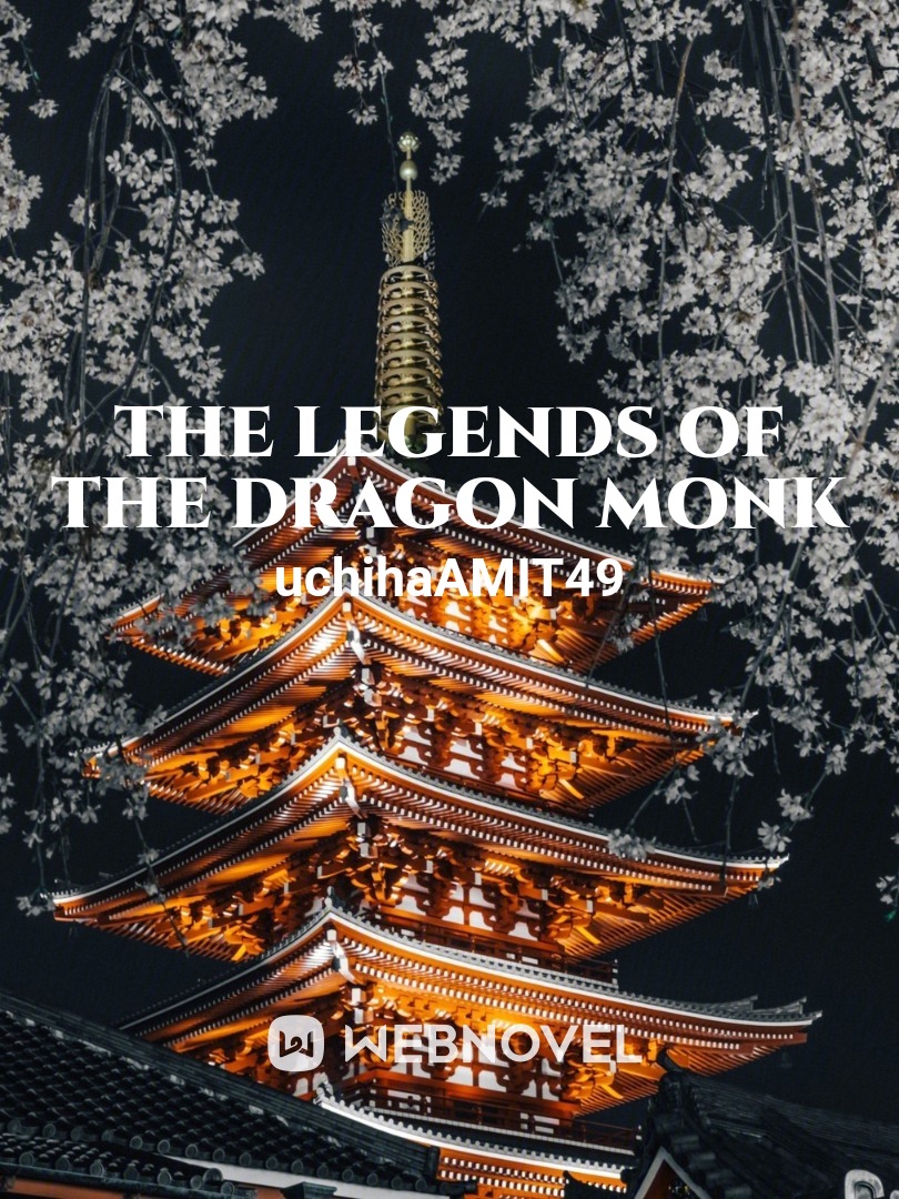 The Legends of the Dragon Monk Book