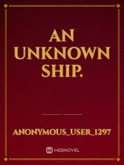 An unknown ship. Book