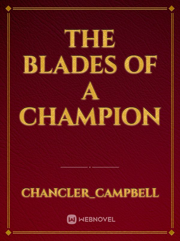 The Blades of A Champion Book
